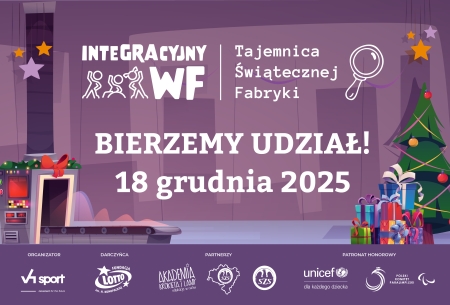 Bierzemy udział w ''Integracyjnym WF - Tajemnica Świątecznej Fabryki''!
